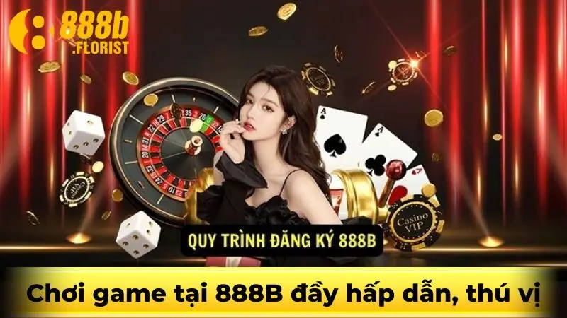 Chơi game tại 888b đầy hấp dẫn, thú vị