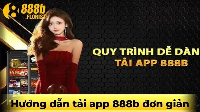 Hướng dẫn tải app 888b