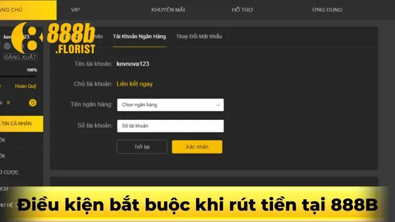 Điều kiện bắt buộc khi rút tiền tại 888B